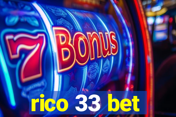 rico 33 bet